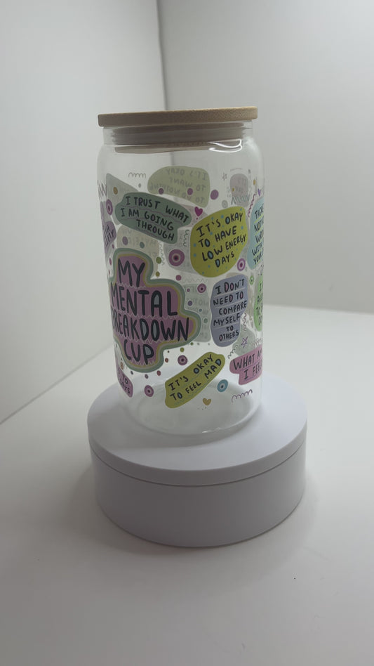My Mental Breakdown Cup